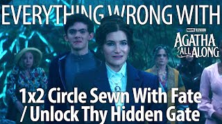 Everything Wrong With Agatha All Along S1E2  quotCircle Sewn With FateUnlock Thy Hidden Gatequot [upl. by Giustino]