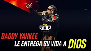 Daddy Yankee confieza que ahora Vivirá para Cristo  DY en los caminos de Dios GodNation [upl. by Curry]