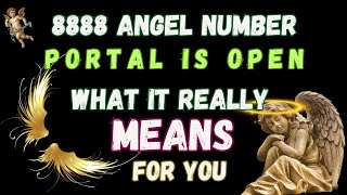 👼8888 Angel Number8888 Portal is OpenMeaning OF 888 ANGEL NUMBER [upl. by Klement]