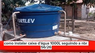 COMO INSTALAR CAIXA DÁGUA DE 1000 L  seguindo a NBR 5626 [upl. by Eirffej]