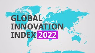 Global Innovation Index 2022 What You Need to Know [upl. by Arodaeht746]