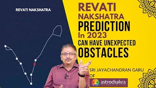 Revati Nakshatra Predictions 2023 Based On Transit Of Planet Revati Nakshatra MediaFx Astro [upl. by Keeton815]