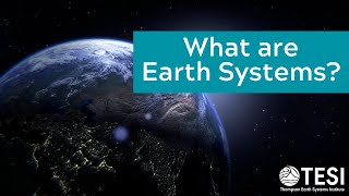 What are Earth Systems [upl. by Ojeillib]