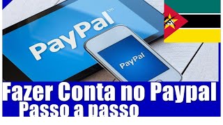 ✅COMO passo a passo CRIAR CONTA NO PAYPAL ESTANDO EM MOÇAMBIQUE 🇲🇿 OU ANGOLA 🇦🇴 [upl. by Jose]