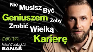 312 Dlaczego Ludzie Nie Potrafią Przyznać Się Do Błędu Czas vs Pieniądze  Szymon Banaś [upl. by Adnohsak]