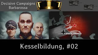 Decisive Campaigns Barbarossa Kesselbildungen Deutsch Lets Play 02 [upl. by Ahsieyn]