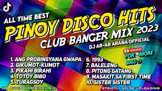 ALL TIME BEST PINOY DISCO NONSTOP CLUB BANGER MIX  1 Hour Original Mix Dj ArAr Araña Remix 2023 [upl. by Onibag]