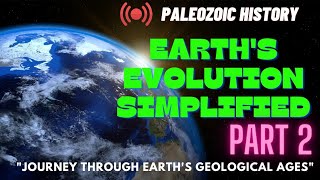 Earths Geological Evolution Explained Simplyquot quotPALEOZOIC HISTORY quotPART 23 [upl. by Blaine]