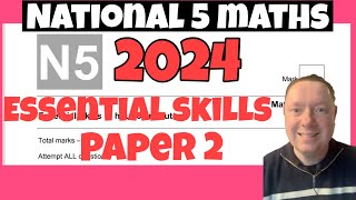 National 5 Maths 2024 ESSENTIAL SKILLS PAPER 2 [upl. by Elma]