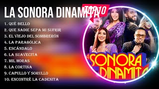 Las 10 mejores canciones de La Sonora Dinamita 2023 [upl. by Aldred]