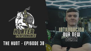 The Hunt Ep 38  Introducing our new Coach Jarrod Leonard [upl. by Binny717]