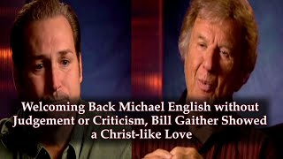 Bill Gaithers Response to Michael English Reflects a Deeply Christ like Love and Forgiveness [upl. by Kesia279]