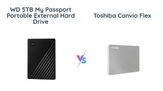 WD My Passport vs Toshiba Canvio Flex Which is better for you [upl. by Annayr]