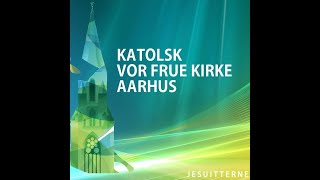 Højmesse  Katolsk Vor Frue Kirke Aarhus [upl. by Wack135]