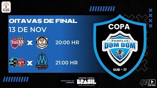 OITAVAS DE FINAL  COPA DOM DOM SUB 17 [upl. by Tutankhamen5]