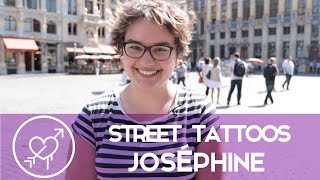 Street tattoos  Joséphine [upl. by Naveb]