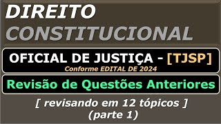 Direito Constitucional  Oficial de Justiça  TJSP [upl. by Yadnus]