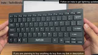 MATLEK Wireless keyboard at ₹600  Most Affordable Wireless keyboard [upl. by Essex36]