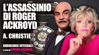 AUDIOLIBRO quotLassassinio di Roger Ackroydquot di Agatha Christie [upl. by Leahcimnhoj]