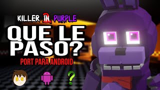 Qué paso con el Port para Android de Killer in Purple 2Historia gameplay y más [upl. by Ciprian9]