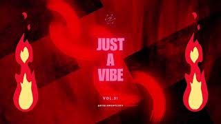 JUST A VIBE  VOL31   Bashment Mix 2024  Dancehall 2024 mixtape  Dancehall Remix 2024 [upl. by Chev]