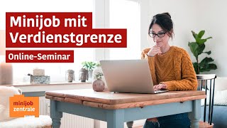 OnlineSeminar  Minijob mit Verdienstgrenze und Beschäftigung im Übergangsbereich [upl. by Atnwahs]