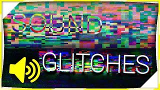 Sound Design Glitches [upl. by Kcirdla]