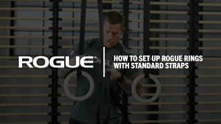 How to Set Up Rogue Rings with Standard Straps [upl. by Sellma437]