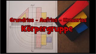 Grundriss  Aufriss  Kreuzriss Körpergruppe [upl. by Katina]