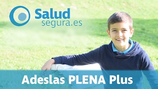 Adeslas Plena PLUS  Seguro de Salud [upl. by Janelle777]