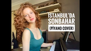 İstanbulda Sonbahar Teoman piyano cover İlayda Su Çakıroğlu [upl. by Erdnad]