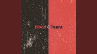 Blood amp Tears [upl. by Ahsilrak]