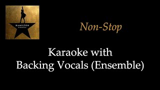 Hamilton  NonStop  Karaoke with Backing Vocals Ensemble [upl. by Maximo7]