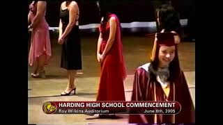 Harding High School 2005 Graduation Ceremony [upl. by Asset]