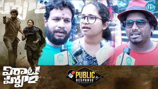 Virata Parvam Public Talk  Virata Parvam Movie Review  Rana Daggubati Sai Pallavi  Venu Udugula [upl. by Suoivart]