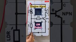 LDR project LDR experimentShadow Alarm circuit ldr alarm experiment shortsvideo asmr project [upl. by Ribak735]