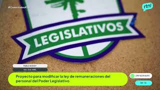 Conectados PRESENTARON PROYECTO DE LEY DE REMUNERACIONES PARA PERSONAL LEGISLATIVO [upl. by Verlie]