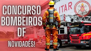 Novidades sobre o concurso do Corpo de Bombeiros Militar do Distrito Federal [upl. by Eittel]