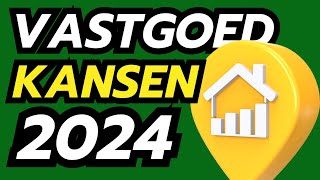 🏘 Vastgoed kansen in 2024 [upl. by Denis]