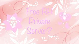 Free RH Private Server [upl. by Borer]