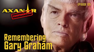 Axanar Confidential  125  Remembering Gary Graham [upl. by Aysa]