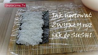 Jak ugotować zwykły ryż jak do sushi 2 metody  SkutecznieTv HD [upl. by Eimme260]