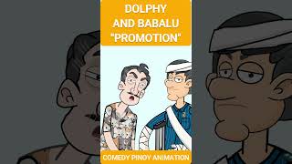 Promotion Part 2  Dolphy and Babalu Comedy Pinoy Animation [upl. by Aggappora]