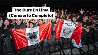 4K ¡Concierto Completo The Cure en Lima Perú 🇵🇪  22 noviembre 2023  Estádio San Marcos [upl. by Bor200]