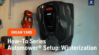 HowTo Series Automower® Setup  Winterization [upl. by Kerekes]