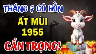 Sự Thật Chấn Động Ất Mùi 1955 Hợp Vía Thần Tài Muốn Gì Có Đó Tháng 7 ÂL Tiền Chất Thành Núi [upl. by Letsirc]