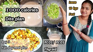 1000 calories dite plan  loose 1 kg in 1 day  full day meel plan for weight loss  PCOS dite plan [upl. by Etteuqram735]