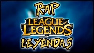 Rap del LOL  LEYENDAS  SHARKNESS [upl. by Erena]