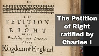 7th June 1628 The Petition of Right ratified by King Charles I [upl. by Marya42]