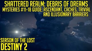 Mysteries 1118 Guide Ascendant Caches Illusionary  Debris Of Dreams  Destiny 2 [upl. by So]